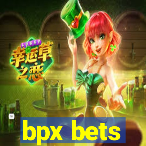 bpx bets